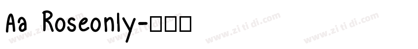 Aa Roseonly字体转换